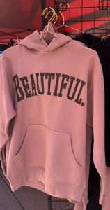 Beautiful. University Hoodie